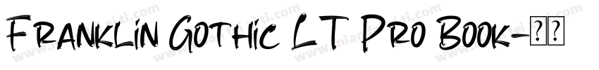 Franklin Gothic LT Pro Book字体转换
